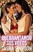 Quebrantando sus votos (Pasiones Profesionales nº 2) (Spanish Edition)