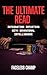 The Ultimate Read – Integrating Intuition with Behavioral Intelligence: A Strategic Guide to Reading People, Not Just Hands (The Poker Psychology Series Book 7)