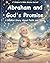 Abraham and God's Promise: Children's Bible story about faith and promise – easy reading for children (Children's Bible stories Book 14)