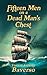Fifteen Men on a Dead Man's Chest (Pirates of the Cataclysm Book 1)