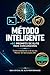 Método Inteligente: +60 Prompts de Elite para Concurseiros: Como transformar a IA no seu Mentor de Aprovação 24h (Portuguese Edition)