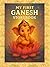 My First Ganesh Storybook: 11 Magical Stories of Wisdom, Kindness and Courage for Kids (My First Divine Stories Series)
