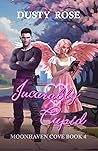 Incurably Cupid (Moonhaven Cove #4)
