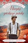 Muzyka górskiego potoku (Saga bieszczadzka, #3)