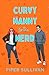 Curvy Nanny for the Nerd: (édition en Français) Romance de Grossesse Surprise avec Papa Célibataire Milliardaire et sa Nounou Ronde (Nounous Pulpeuses pour Papas Célibataires) (French Edition)