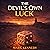 The Devil's Own Luck