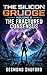 THE SILICON GRUDGE VOLUME II: THE FRACTURED CONSENSUS