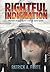 Rightful Indignation