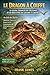 LE DRAGON À COIFFE : LE GUIDE COMPLET DE L'ÉLEVAGE ET DU BIEN-ÊTRE DU LÉZARD À COIFFE: Au-delà du Mythe : Maîtriser l'Art et la Science de la Maintenance des Chlamydosaurus kingii (French Edition)