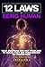 12 Laws of Being Human: Tuning the Instrument: A Nervous-System Guide to Reading, Holding, and Honouring the Twelve Emotional Frequencies That Make ... Laws Series: A Modern Guide to Living Energy)