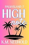 High Note by K.M. Neuhold High Note by K.M. Neuhold