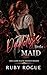 Daddy's little Maid: Er zah...