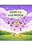 Food For Your Muscle: A Fun Picture Book About Healthy Eating for Kids Ages 3–6 (First Nutrition Adventures)