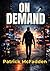 On Demand: A High-Octane Crime Thriller