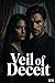 Veil of Deceit