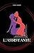 L'Assistante - Tome 1 - T01 - Version Française - Édition roman: Tome 1 (French Edition)