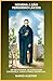 NOVENA A SÃO PEREGRINO LÁCIOS: Um devocional de 9 dias para esperança, cura e força espiritual. (Portuguese Edition)