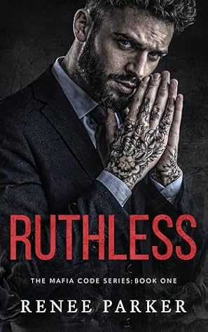 Ruthless (The Mafia Code #1)