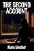 THE SECOND ACCOUNT: A Novel