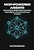 MCP-Powered Agents: Harnessing the Model Context Protocol to Create Adaptive, Connected, and Secure AI Systems