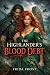 THE HIGHLANDER’S BLOOD DEBT...