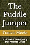 The Puddle Jumper...