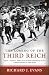 The Coming of the Third Reich by Richard J. Evans The Coming of the Third Reich by Richard J. Evans