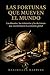 Las fortunas que mueven el mundo: Las dinastías, los visionarios y las decisiones que transformaron la economía global (Lujo y Patrimonio) (Spanish Edition)
