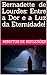 Bernadette de Lourdes: Entre a Dor e a Luz da Eternidade! (Portuguese Edition)