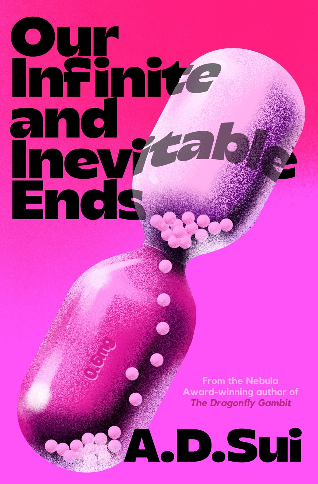 Our Infinite and Inevitable Ends (Paperback)
