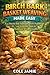 BIRCH BARK BASKET WEAVING MADE EASY: Step-by-Step Techniques, Rustic Projects, and Traditional Skills for Handmade Storage Creations