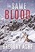 The Same Blood (The Lamb and the Lion: Wolves Among Us #2)