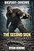 THE SECOND SIGN: BIGFOOT: ORIGINS BOOK TWO