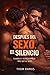 Después del sexo, el silencio: Cuando el deseo es fácil… pero quedarse lo cambia todo (Spanish Edition)