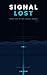 Signal Lost (Signal Series ...