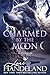 Charmed by the Moon: Die Nightcreature-Romane (Die Nightcreature-Romane-Deutsch) (German Edition)