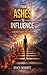 From Ashes to Influence: Le...