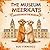 The Museum Meerkats: Adventure at the Museum