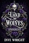 Land of Wolves: A...