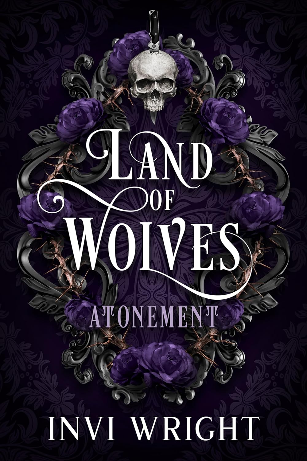Land of Wolves: Atonement (Land of Wolves, #2)
