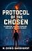 Protocol of the Chosen: A C...
