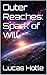 Outer Reaches: Spark of Will