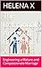 The Relational Architect By Helena X: Engineering a Mature and Compassionate Marriage