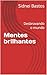 Mentes brilhantes : Autismo Desbravando o mundo de forma humanizada (Portuguese Edition)
