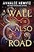 A Wall Is Also a Road by Annalee Newitz