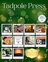 Tadpole Press Literary Magazine by Amber Byers