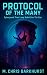 Protocol of the Many: Cyber...