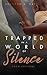 Trapped in a World of Silence