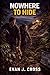 Nowhere to Hide (The Mike Dorset Thrillers Book 6)