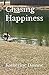 Chasing Happiness